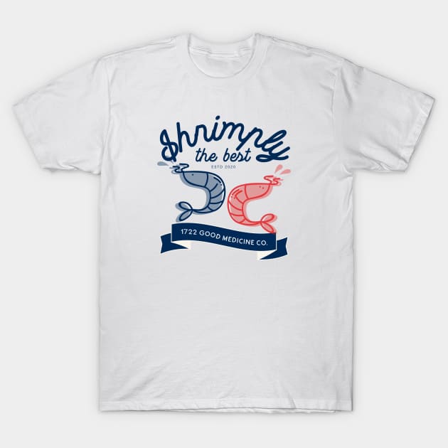 Shrimply the best T-Shirt by YEWreka